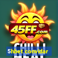 5hbet convidar